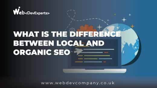 What Is The Difference Between Local And Organic Seo